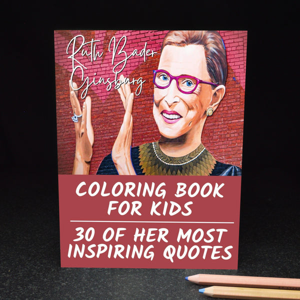 Ruth Bader Ginsburg Quotes Coloring Book