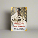 Joy Goddess: A'Lelia Walker and the Harlem Renaissance