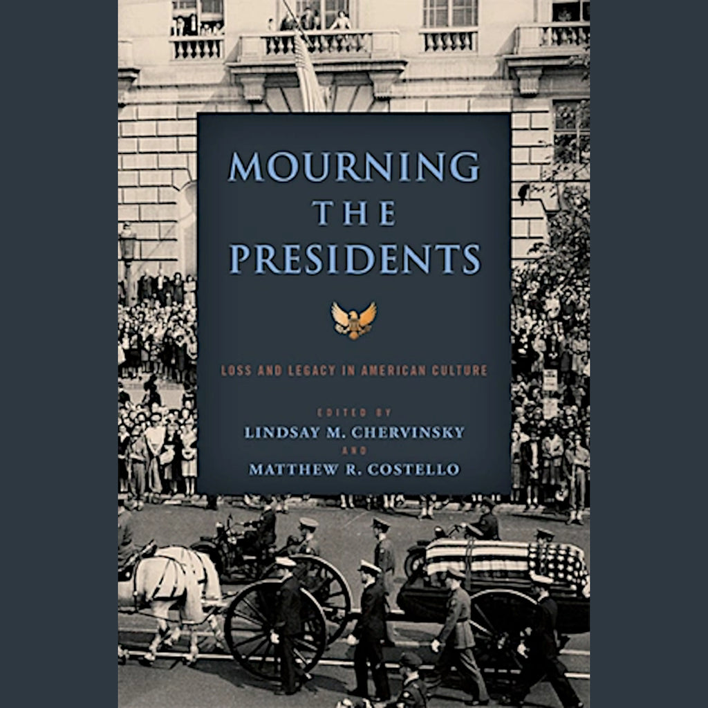 Mourning the Presidents