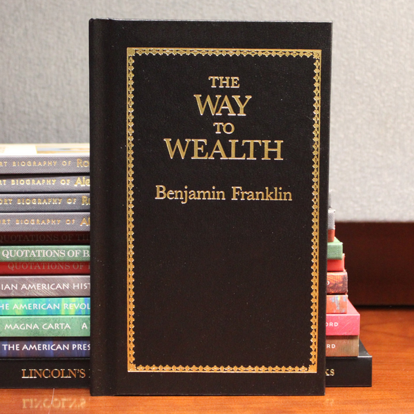 Benjamin Franklin's "The Way to Wealth"