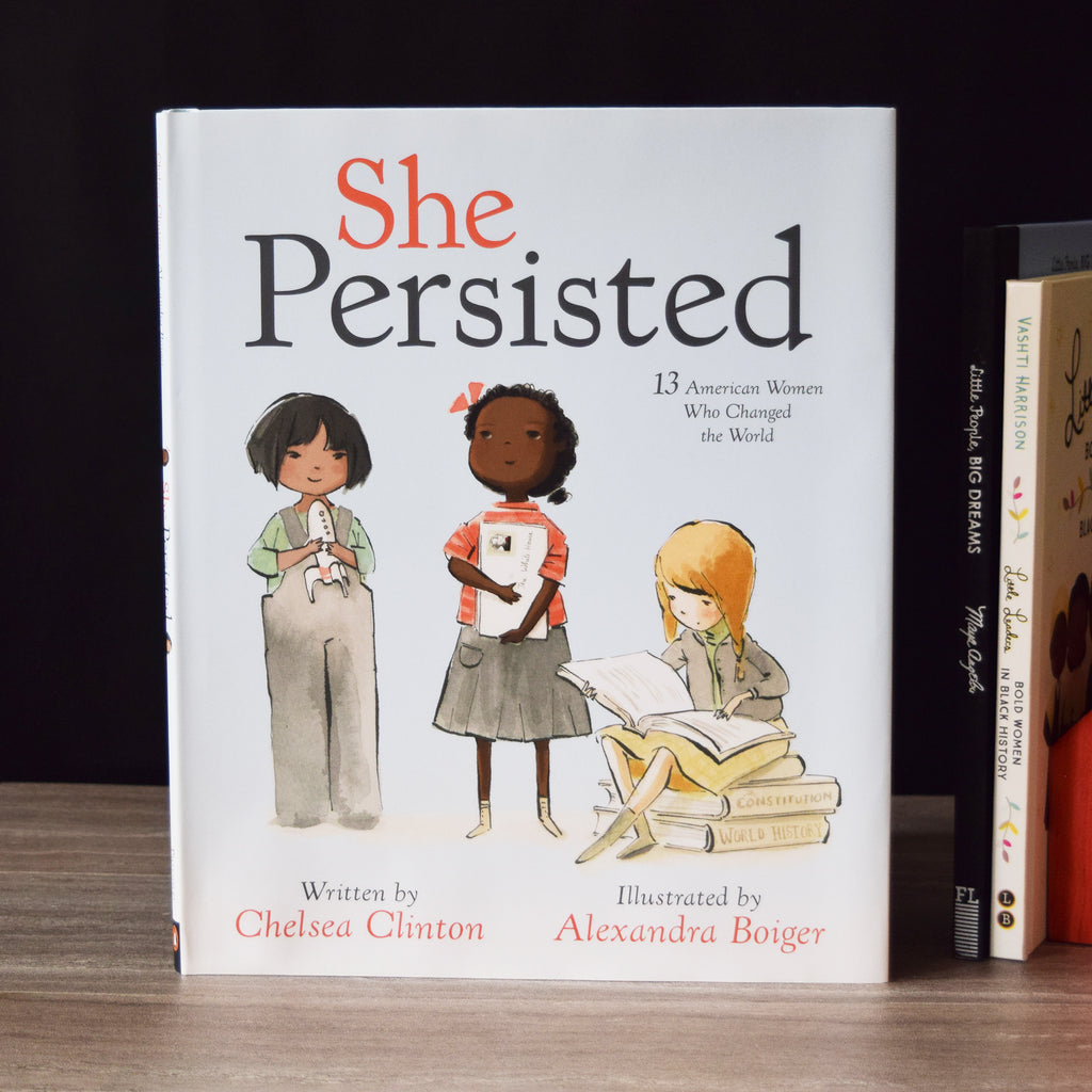 She Persisted: 13 American Women Who Changed the World