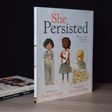 She Persisted: 13 American Women Who Changed the World