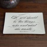 Who and What She Wants Glass Decoupage Tray: 4 X 9 inches
