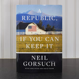 A Republic, If You Can Keep It