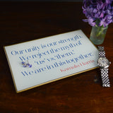 Our Unity Is Our Strength Glass Decoupage Tray: 5 X 8 inches