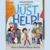 Special Limited Edition Signed Copy: Just Help!: How to Build a Better World