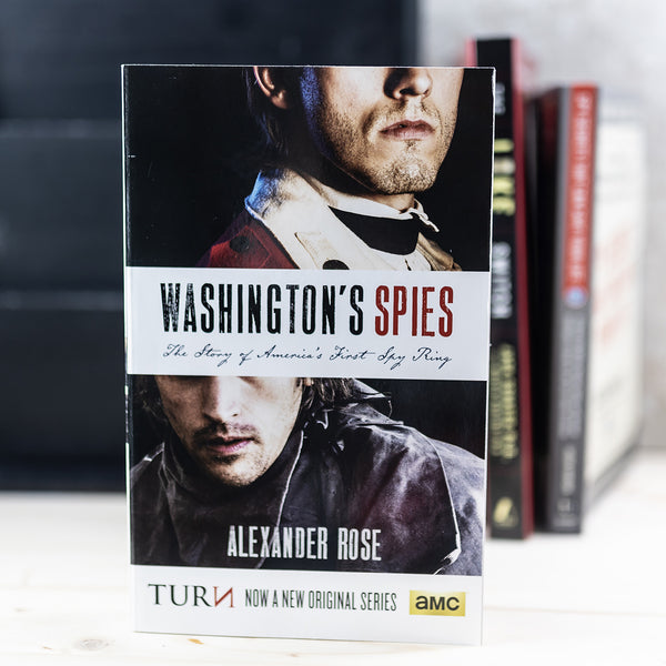 Washington's Spies: The Story of America's First Spy Ring