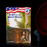 Capital Mysteries #4: A Spy in the White House