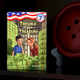 Capital Mysteries #7: Trouble at the Treasury