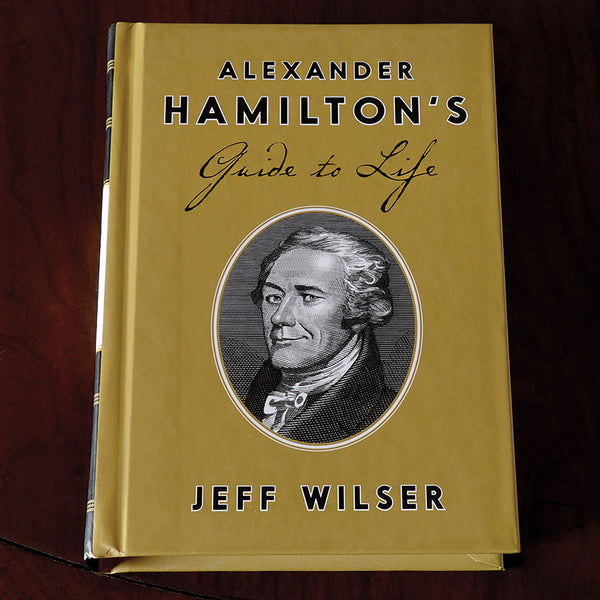 Alexander Hamilton's Guide to Life – National Archives Store