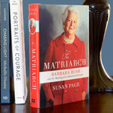 The Matriarch: Barbara Bush and the Making of an American Dynasty
