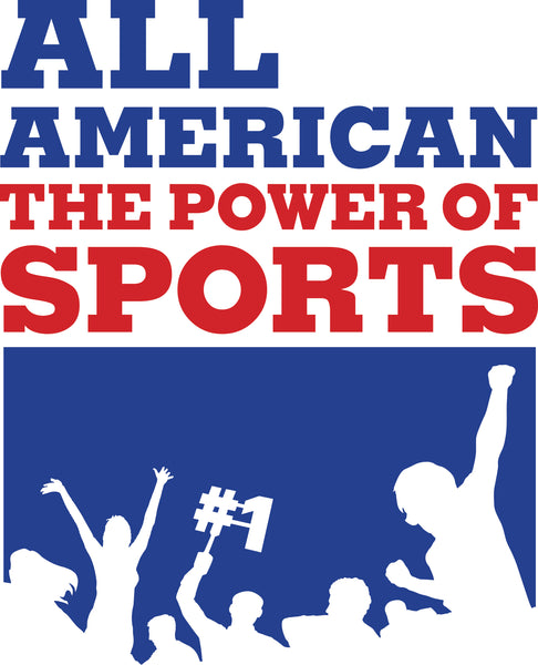 All American - The Power of Sports