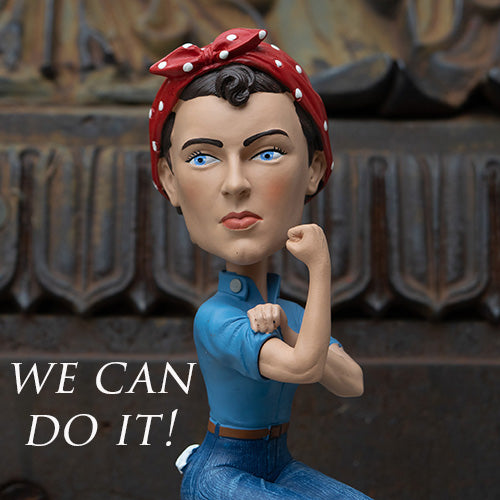 "We Can Do It!" Rosie the Riveter