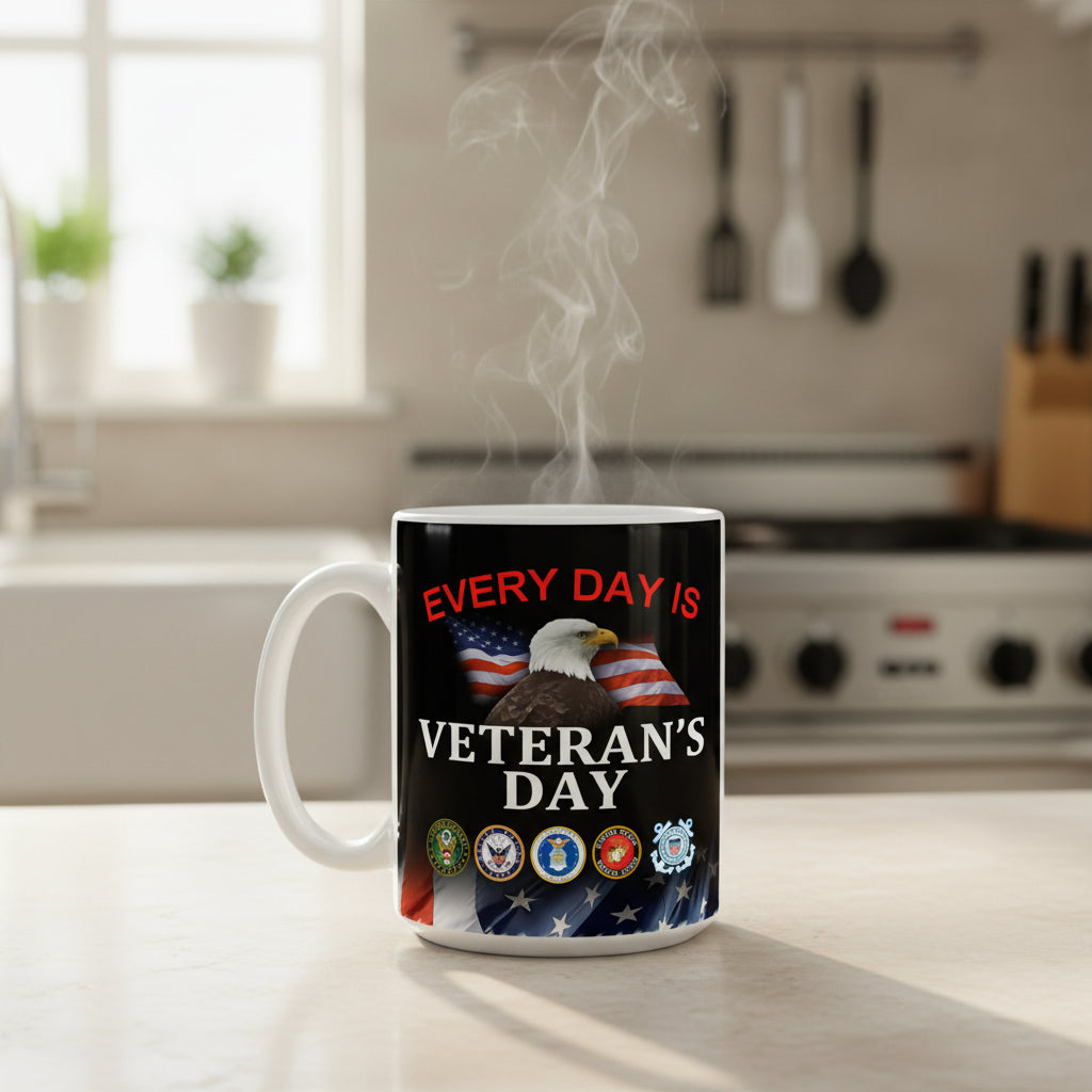 Every Day is Veteran's Day Mug