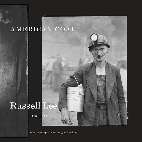 Signed Copy of American Coal - Russel Lee Portraits