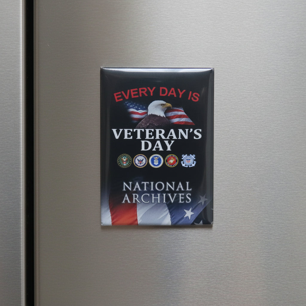 Every Day is Veteran's Day Magnet