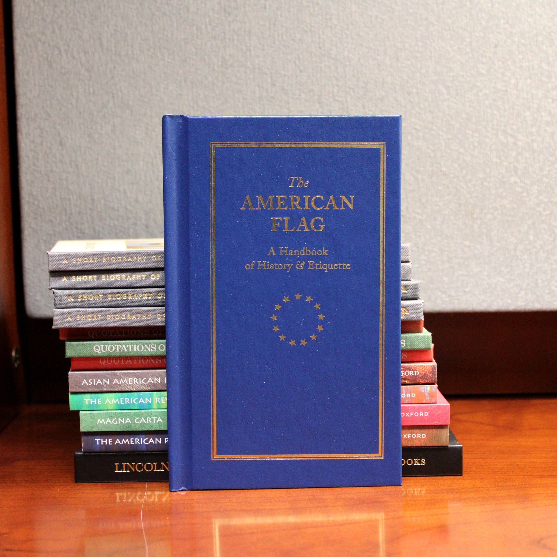 The American Flag — A Handbook of History & Etiquette