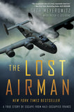 The Lost Airman - A True Story of Escape from Nazi-Occupied France