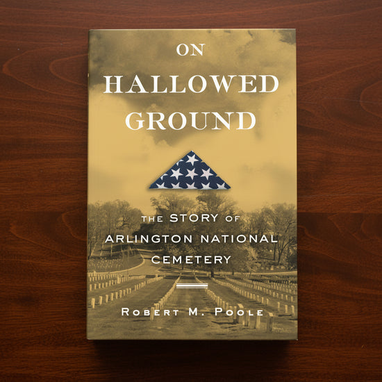 On Hallowed Ground: The Story of Arlington National Cemetery Paperback