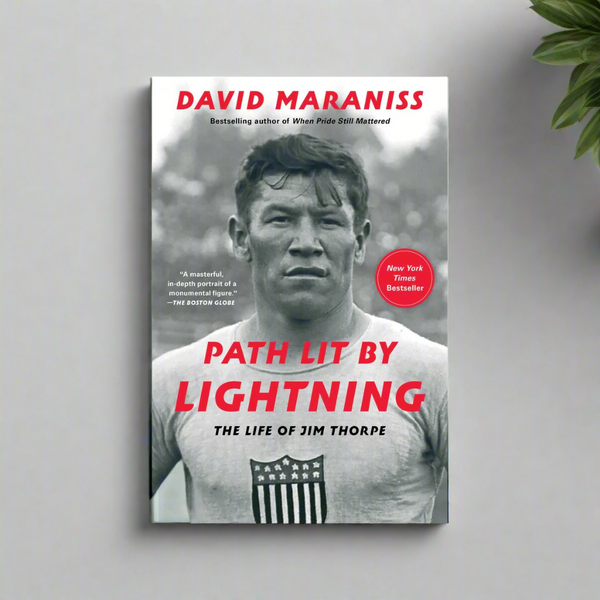Path Lit by Lightning: The Life of Jim Thorpe