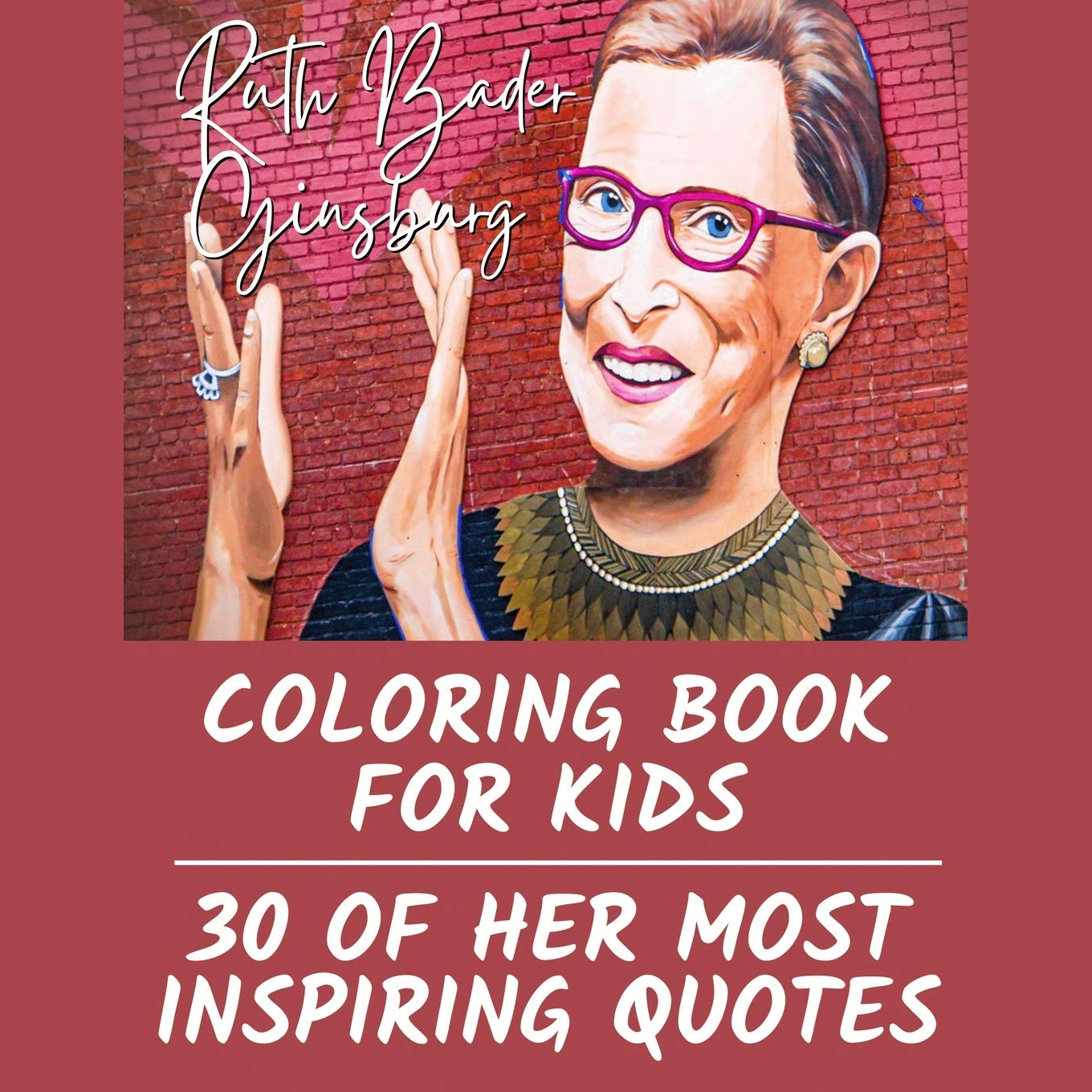 Ruth Bader Ginsburg Quotes Coloring Book