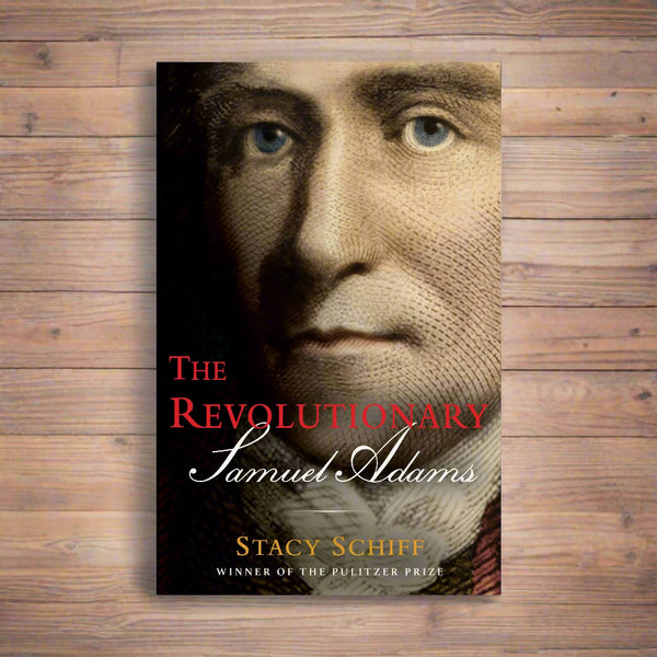 The Revolutionary - Samuel Adams