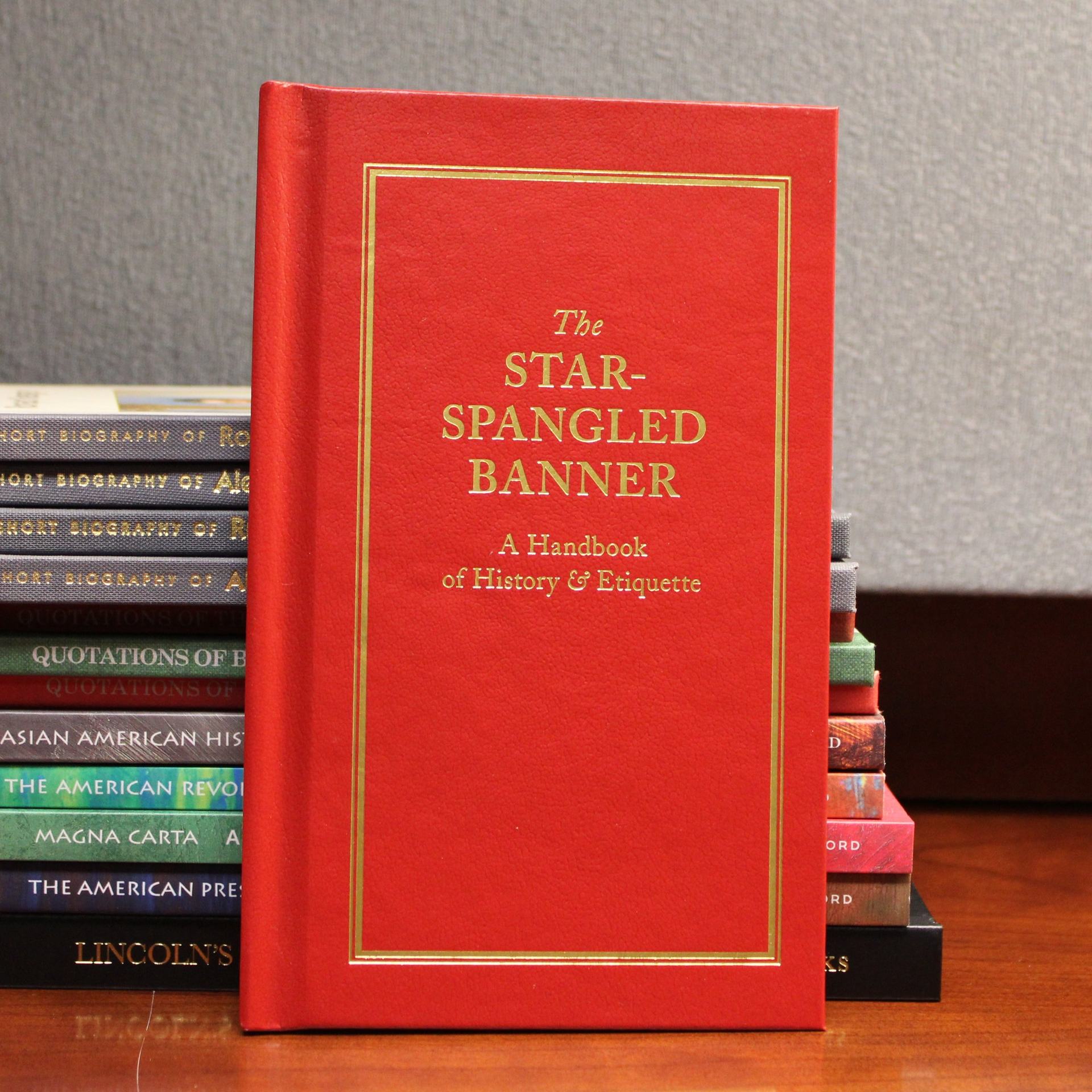 The Star-Spangled Banner - A Handbook of History & Etiquette Pocket-Sized Hardcover Book