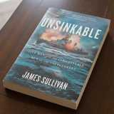 Unsinkable - Five Men and the Indomitable Run of the USS Plunkett