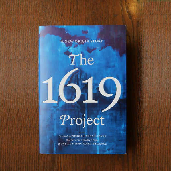 The 1619 Project - A New Origin Story