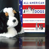 All-American Dogs - A History of Presidential Pets from Every Era