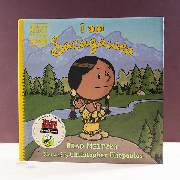I am Sacagawea (Ordinary People Change the World)