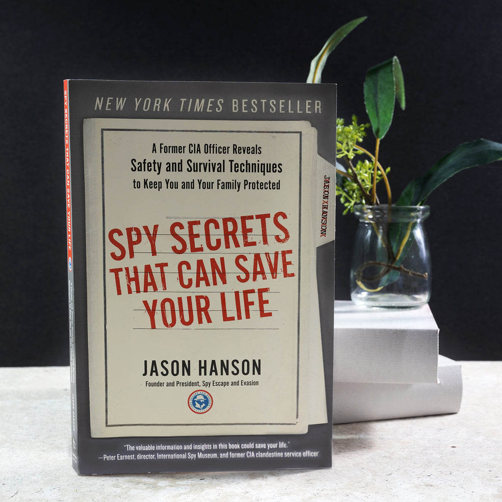 Spy Secrets That Can Save Your life