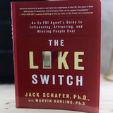 The Like Switch - An Ex-FBI Agent's Guide