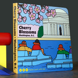 Cherry Blossoms Washington, D.C. Board Book