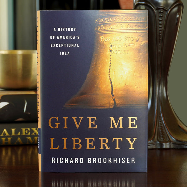 Give Me Liberty: A History of America's Exceptional Idea