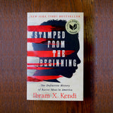 Stamped From The Beginning: The Definitive History of Racist Ideas in America